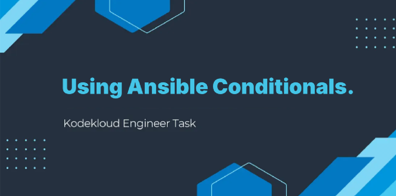 KodeKloud Engineer Day 93: Using Ansible Conditionals.