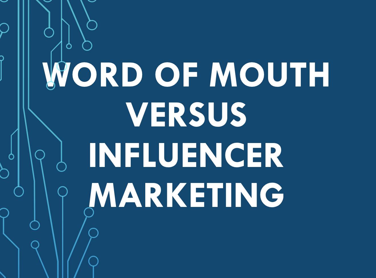 What’s the difference between influencer marketing and word of mouth marketing?