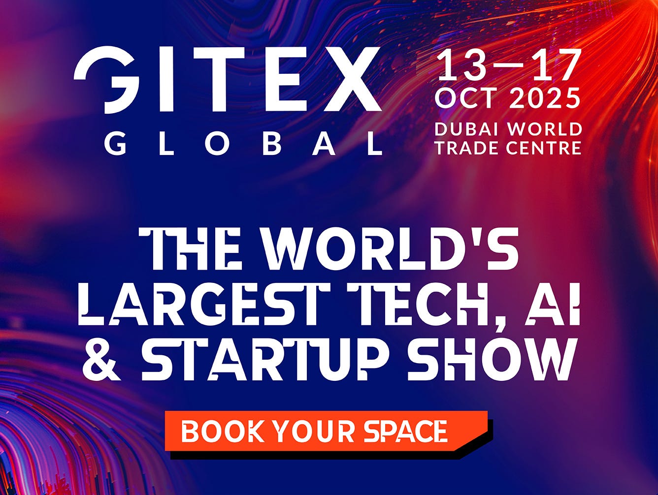Gitex Global — 13 to 17 Oct 2025, Dubai