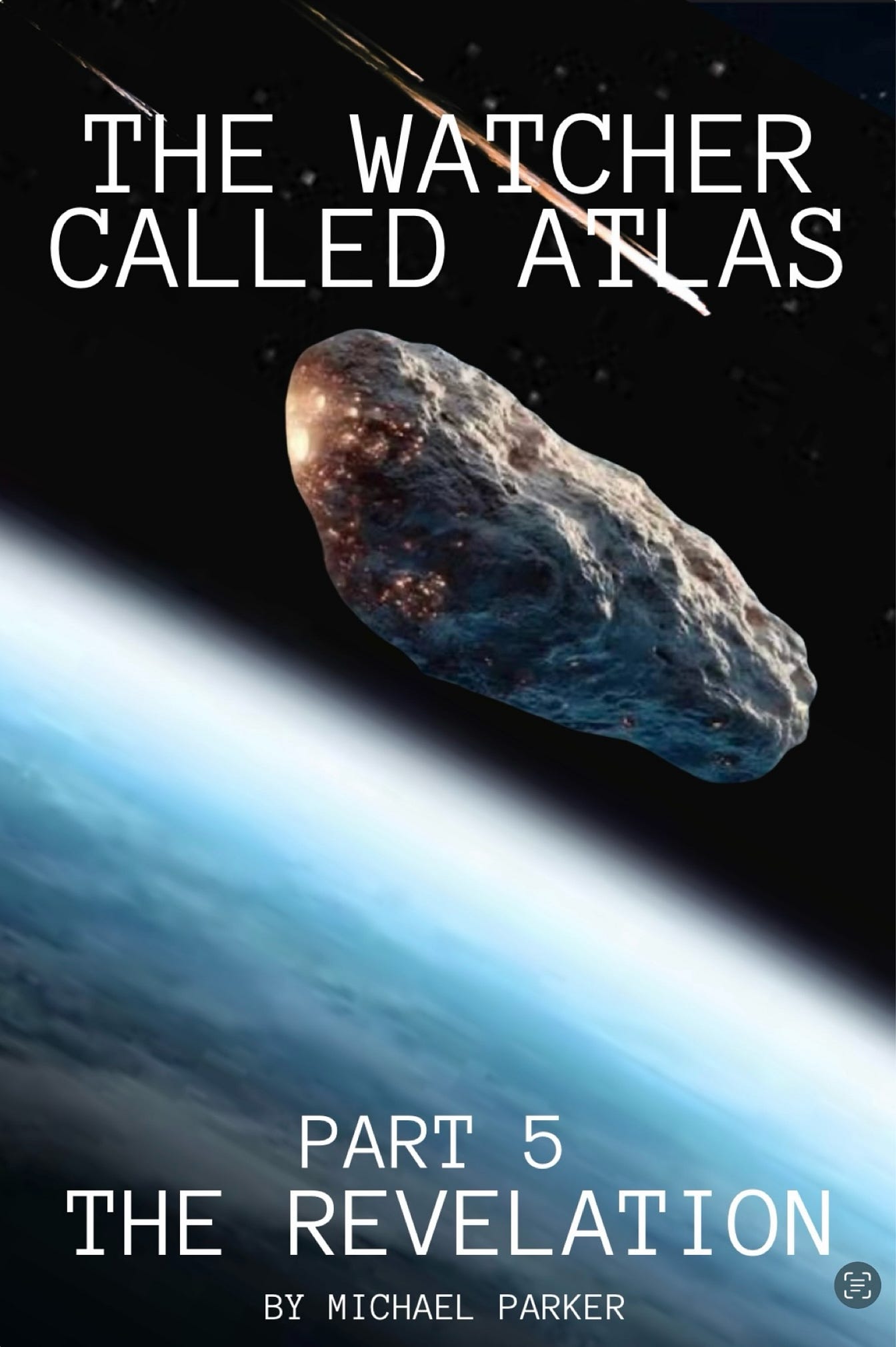 The Watcher Called Atlas. Part 5: The Revelation