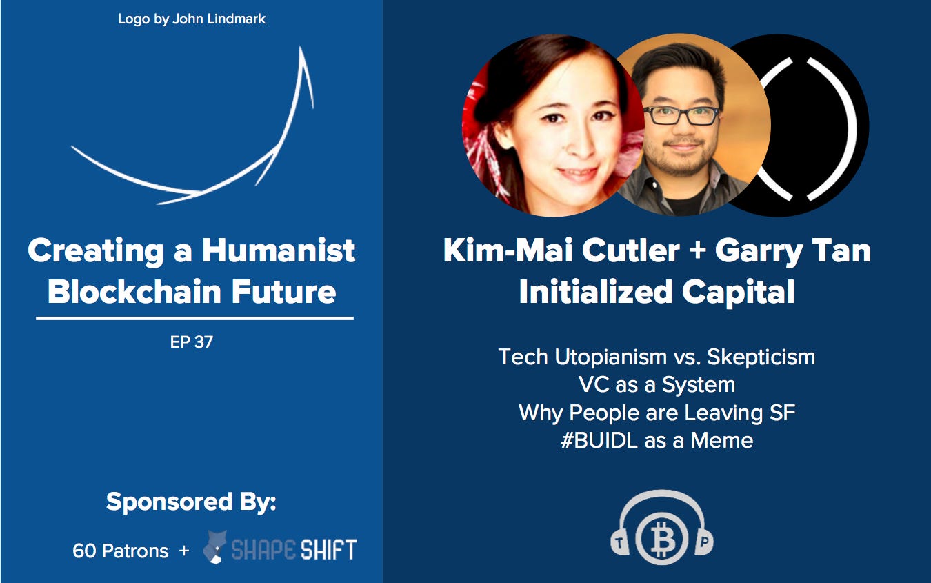 37 Kim Mai Cutler And Garry Tan Initialized Capital Tech