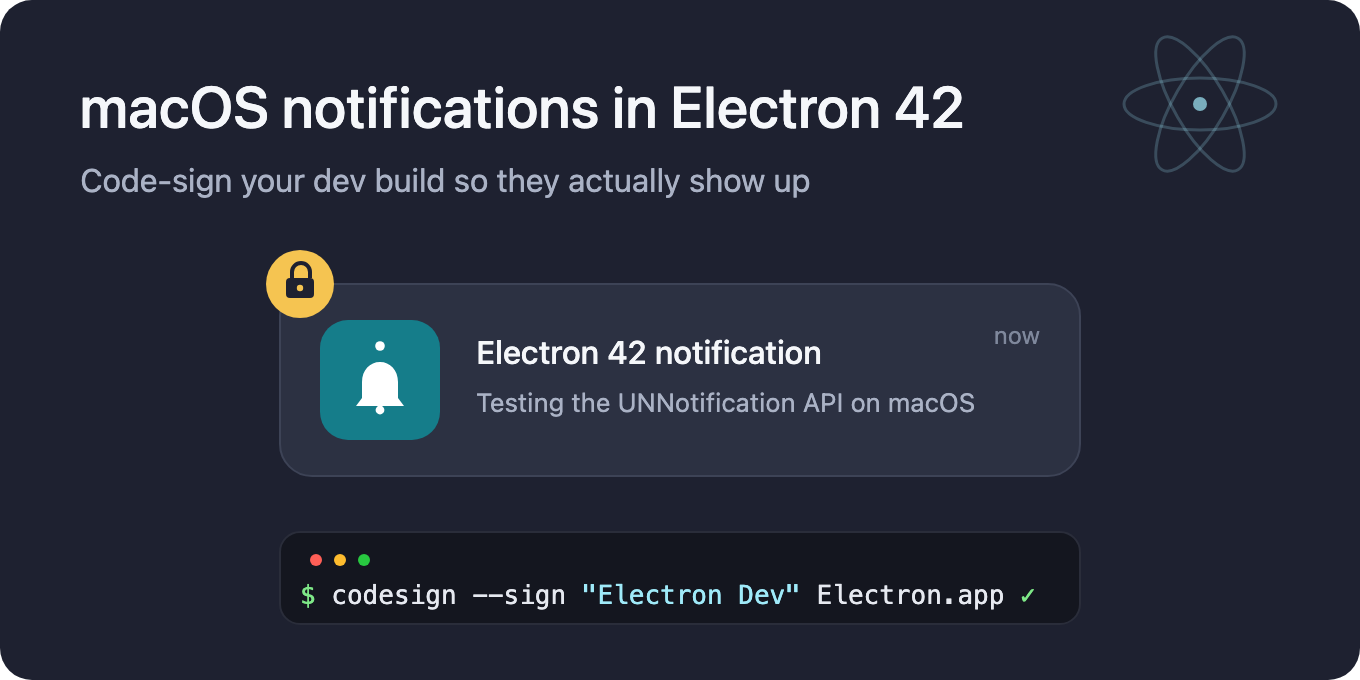 Testing macOS Notifications in Electron 42 During Local Development