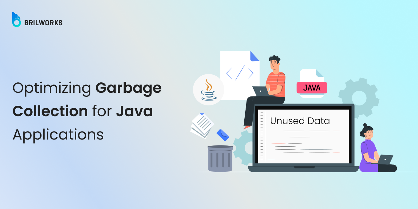 The Best Way to Optimize Garbage Collection for Java Applications