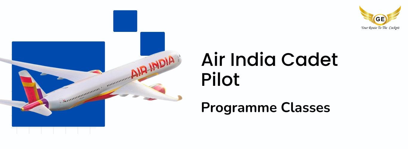 Air India’s Cadet Pilot ProgramAir India’s Cadet Pilot Program