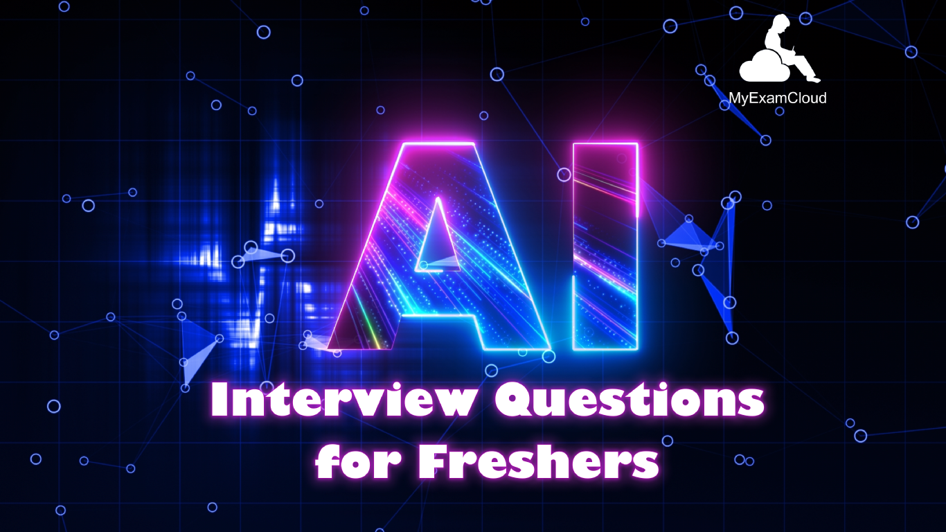 AI Interview Questions for Freshers