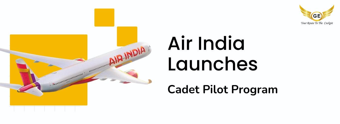 Air India’s Cadet Pilot Program