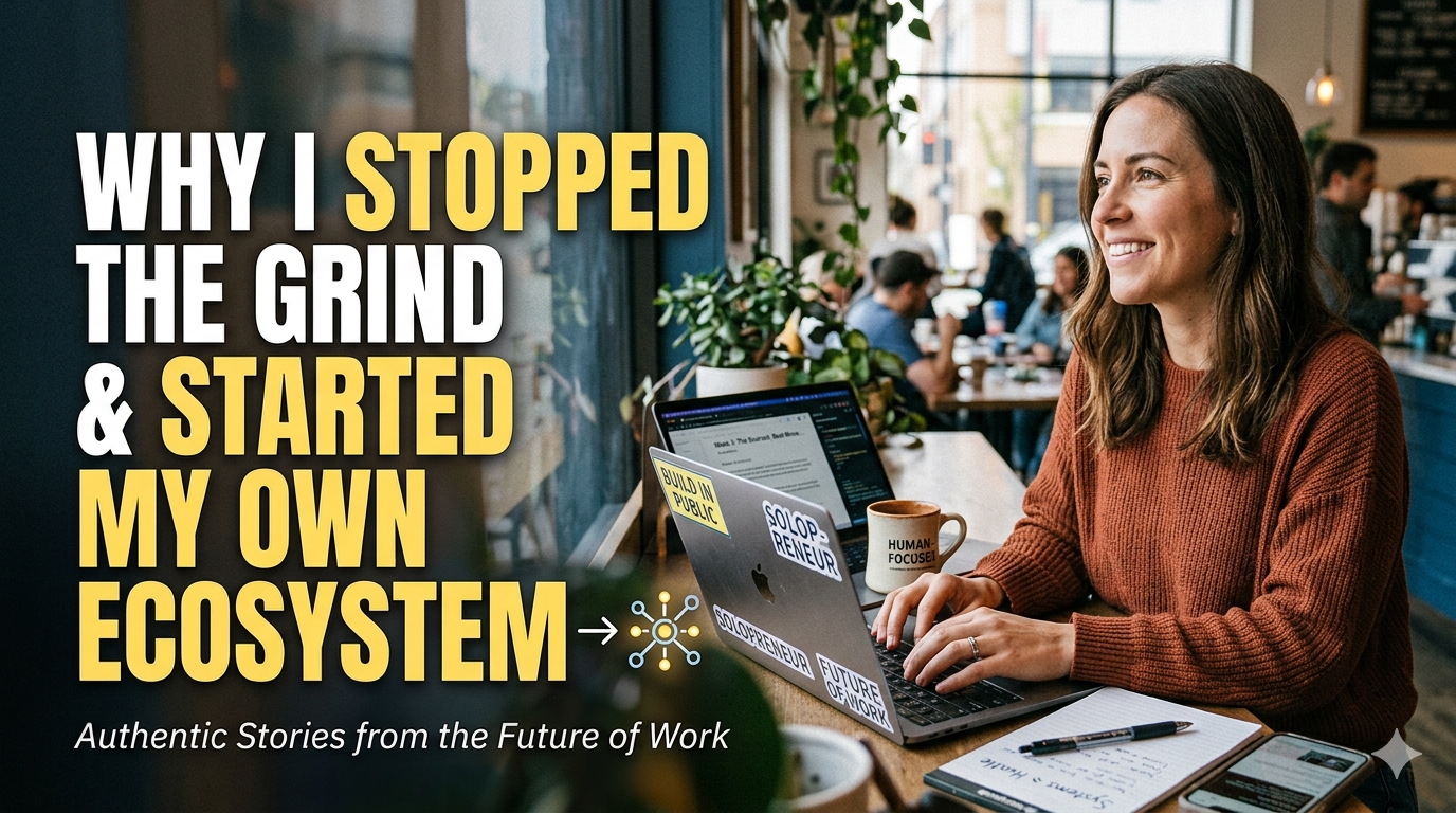 Why I Stopped Following "The Grind" and Started Building My Own Eco system