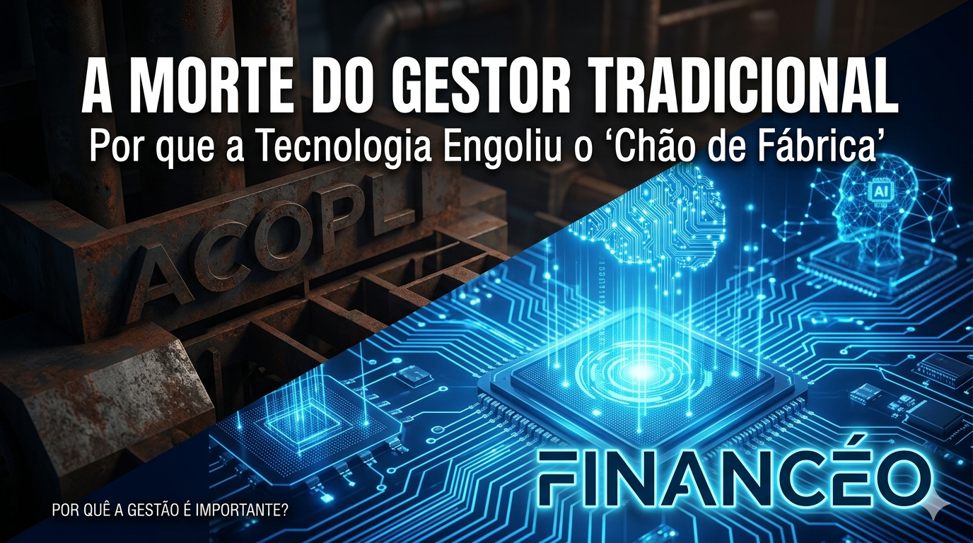 Como a automação e a IA preditiva (Financéo) tornaram a administração clássica um item de museu.