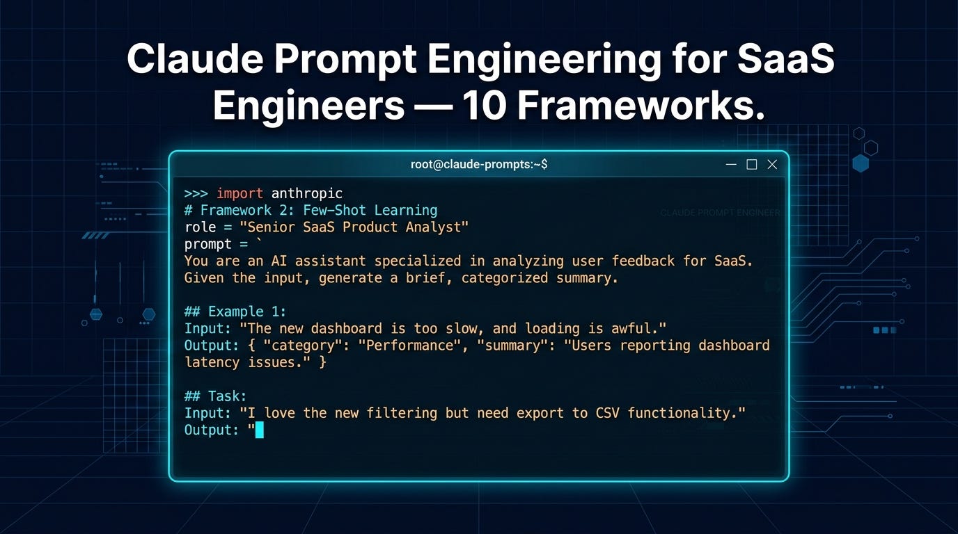 Claude Prompt Engineering for SaaS Engineers — 10 Frameworks That Ship Faster