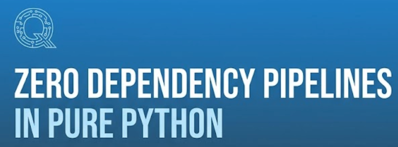Building Zero Dependancy Pipelines in Pure Python