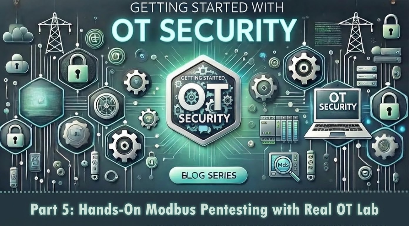 Getting Started with OT Security: Hands-On Modbus Pentesting with Real OT Lab (Part 5)