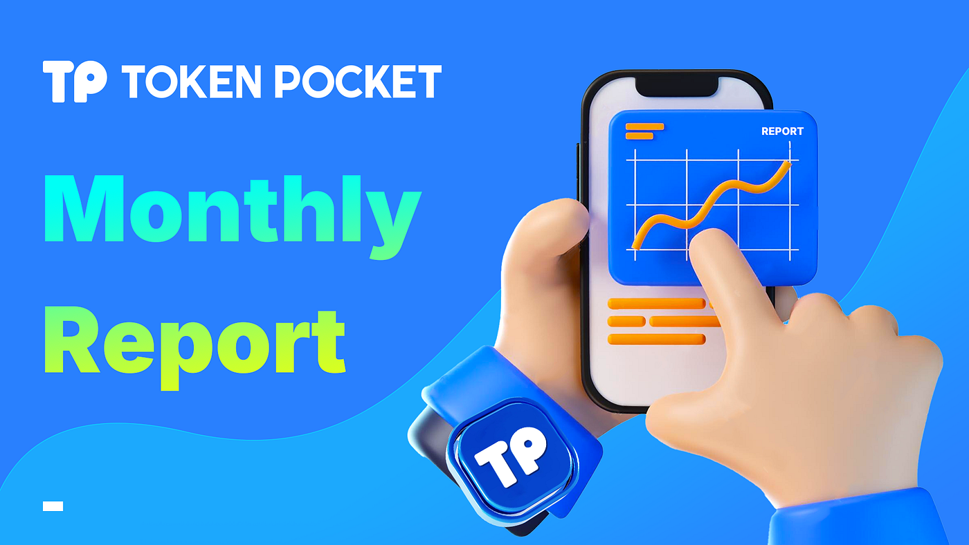 TokenPocket Monthly Report — March 2026