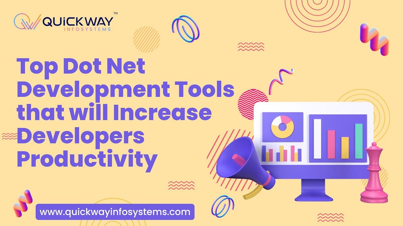 Top Dot Net Development Tools that will Increase Developers Productivity in 2024 [Updated]