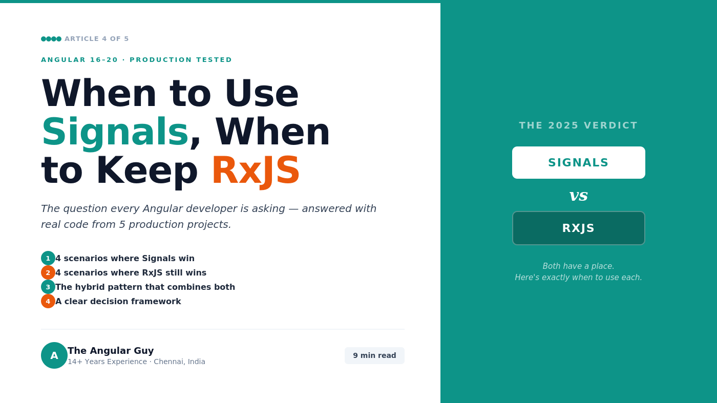 Angular Signals vs RxJS — After 14 Years I Finally Know When to Use Each