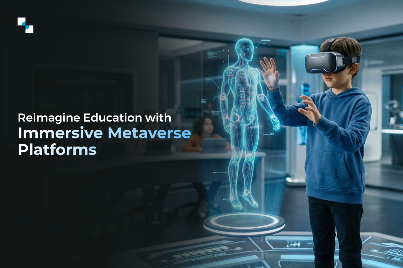 Immersive Learning Redefined: How Metaverse Platforms Are Reshaping Education in 2026
