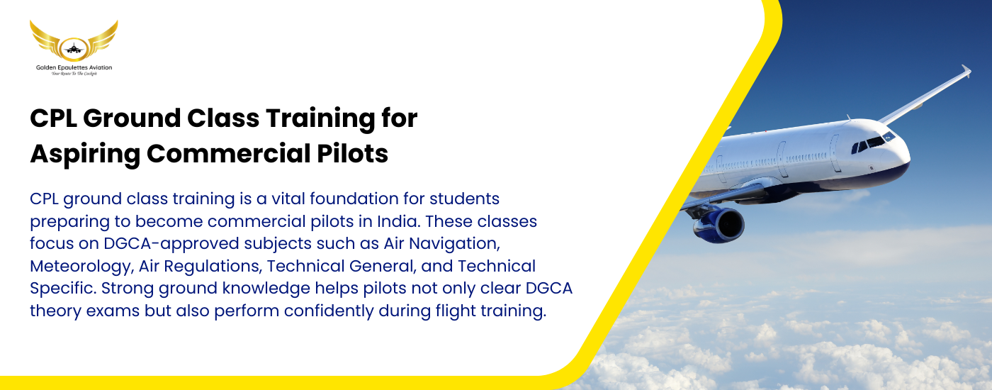 CPL Ground Class Training for Aspiring Commercial Pilots CPL Ground Class Training for Aspiring Commercial Pilots