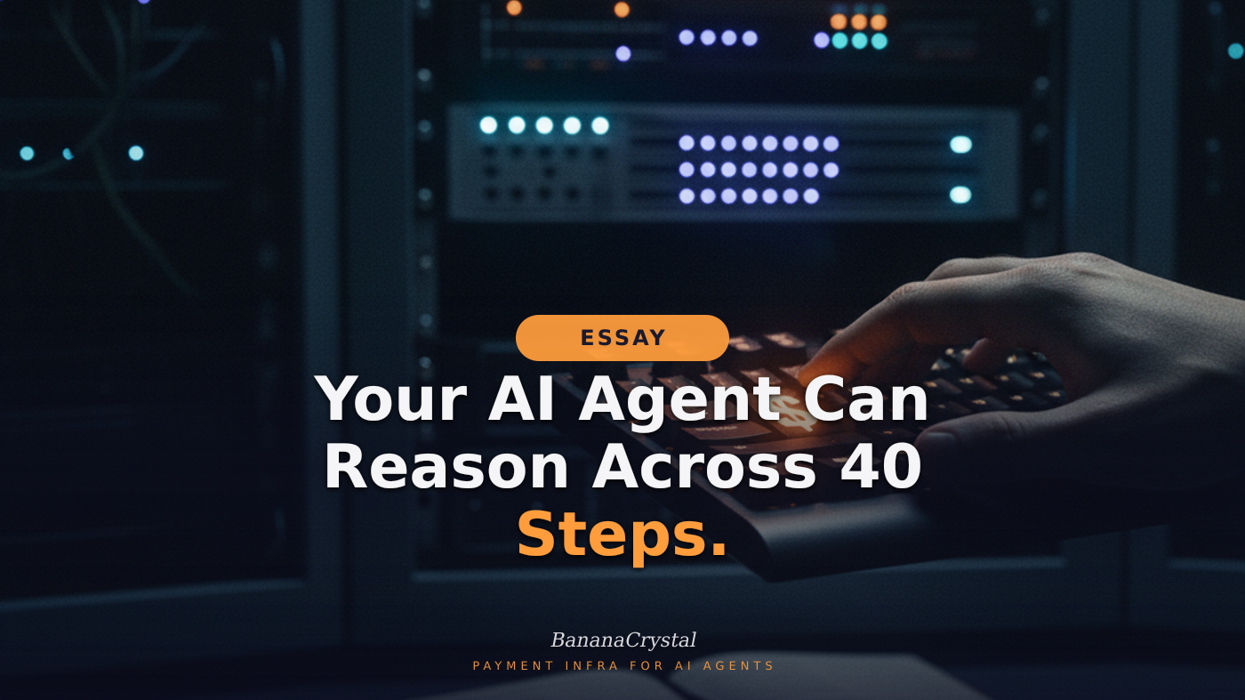 Your AI Agent Can Reason Across 40 Steps. Here Is the 3-Line Integration That Lets It Pay.