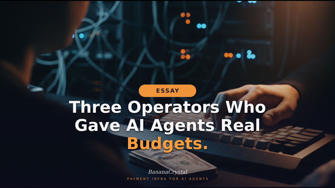 Three Operators Who Gave AI Agents Real Budgets. Here Is What Actually Happened.