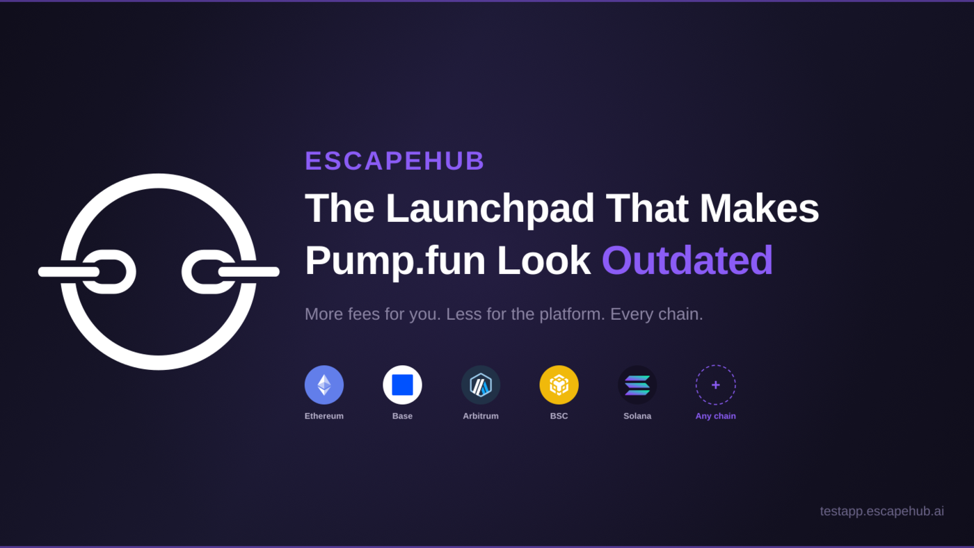 EscapeHub: The Launchpad That Makes Pump.fun Look Outdated