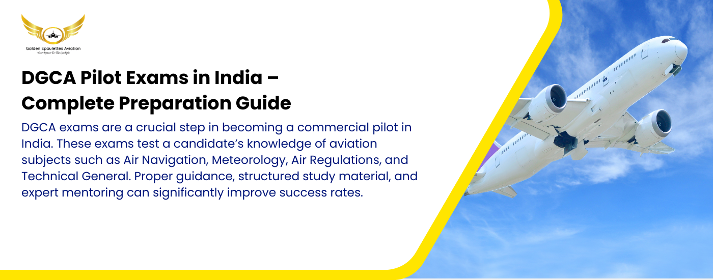 DGCA Pilot Exams in India?—?Complete Preparation Guide