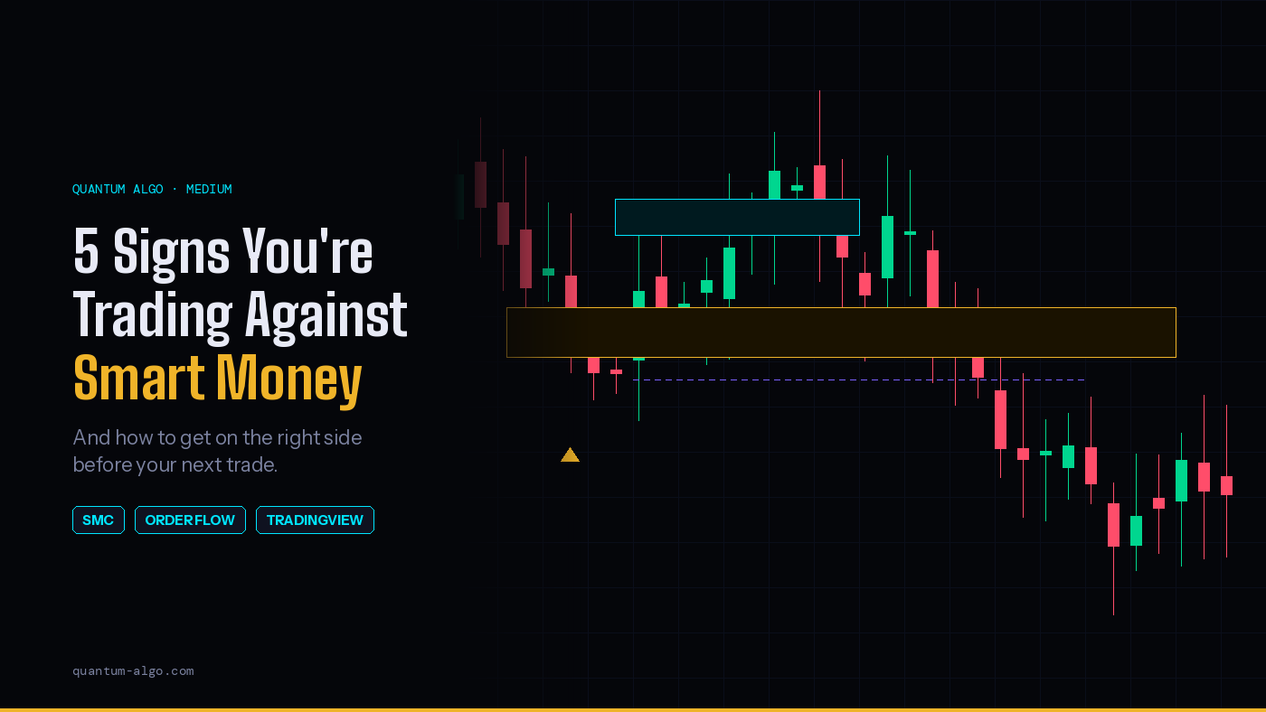 5 Signs You’re Trading Against Smart Money (And How to Stop)
