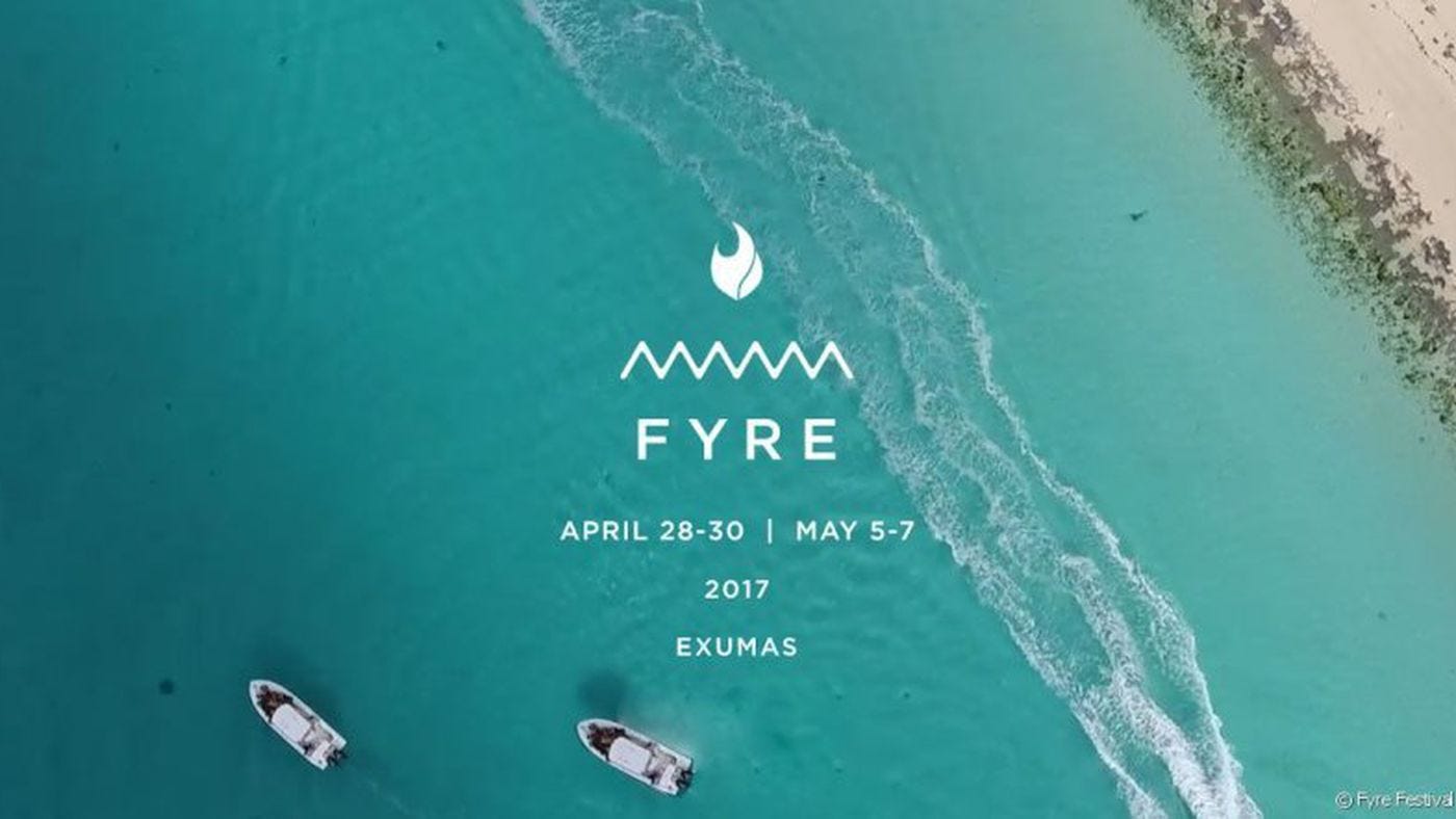 Fyre Festival: A Social Media Campaign That Spread Like Wildfire