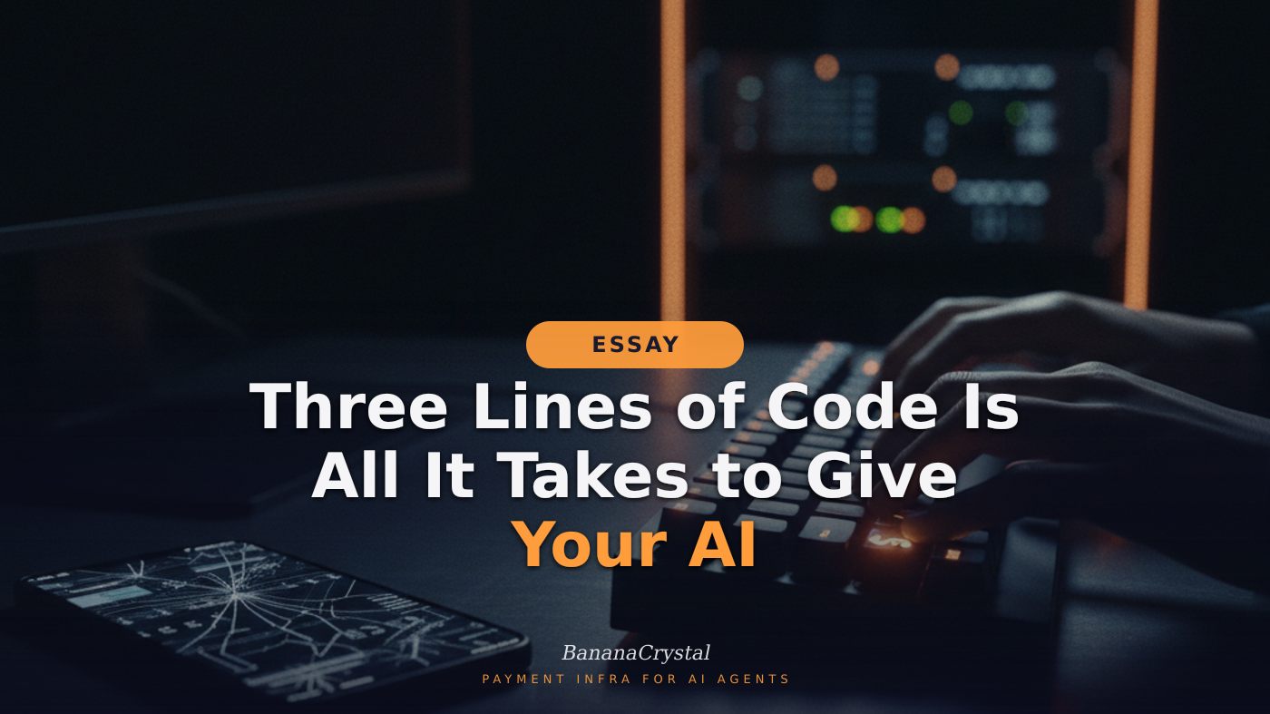 Three Lines of Code Is All It Takes to Give Your AI Agent a Working Wallet