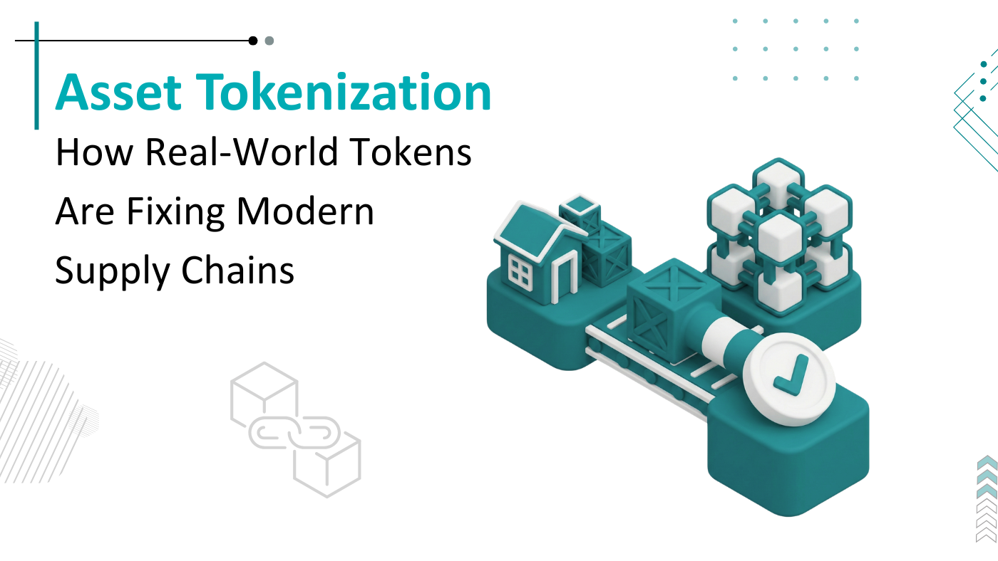How Real-World Asset Tokenization Fixes Supply Chains