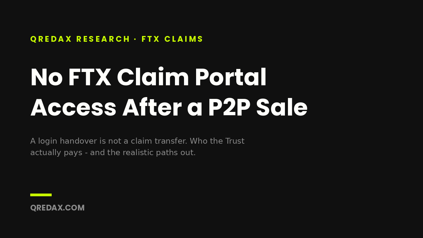 No FTX Claim Portal Access After a P2P Sale — What Now?