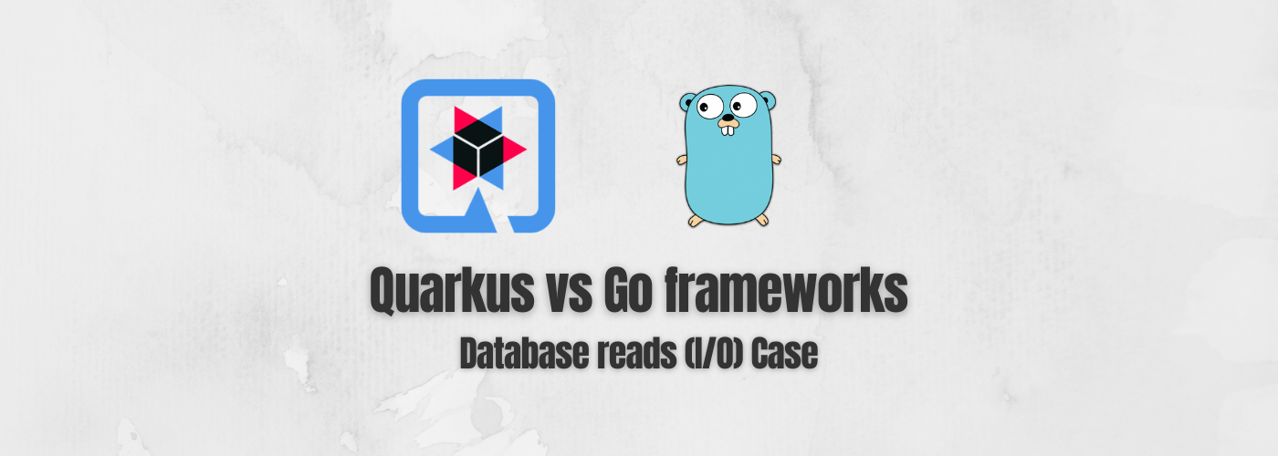 Quarkus vs Go Frameworks: Database read Performance