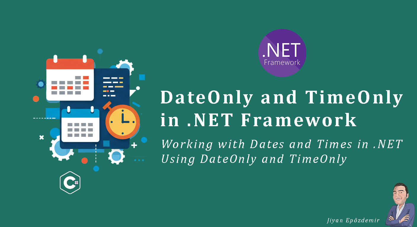 DateOnly and TimeOnly in .NET