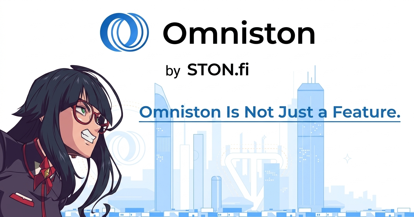 Omniston Is Not Just a Feature, It Is a Bet on How DeFi Grows Up.