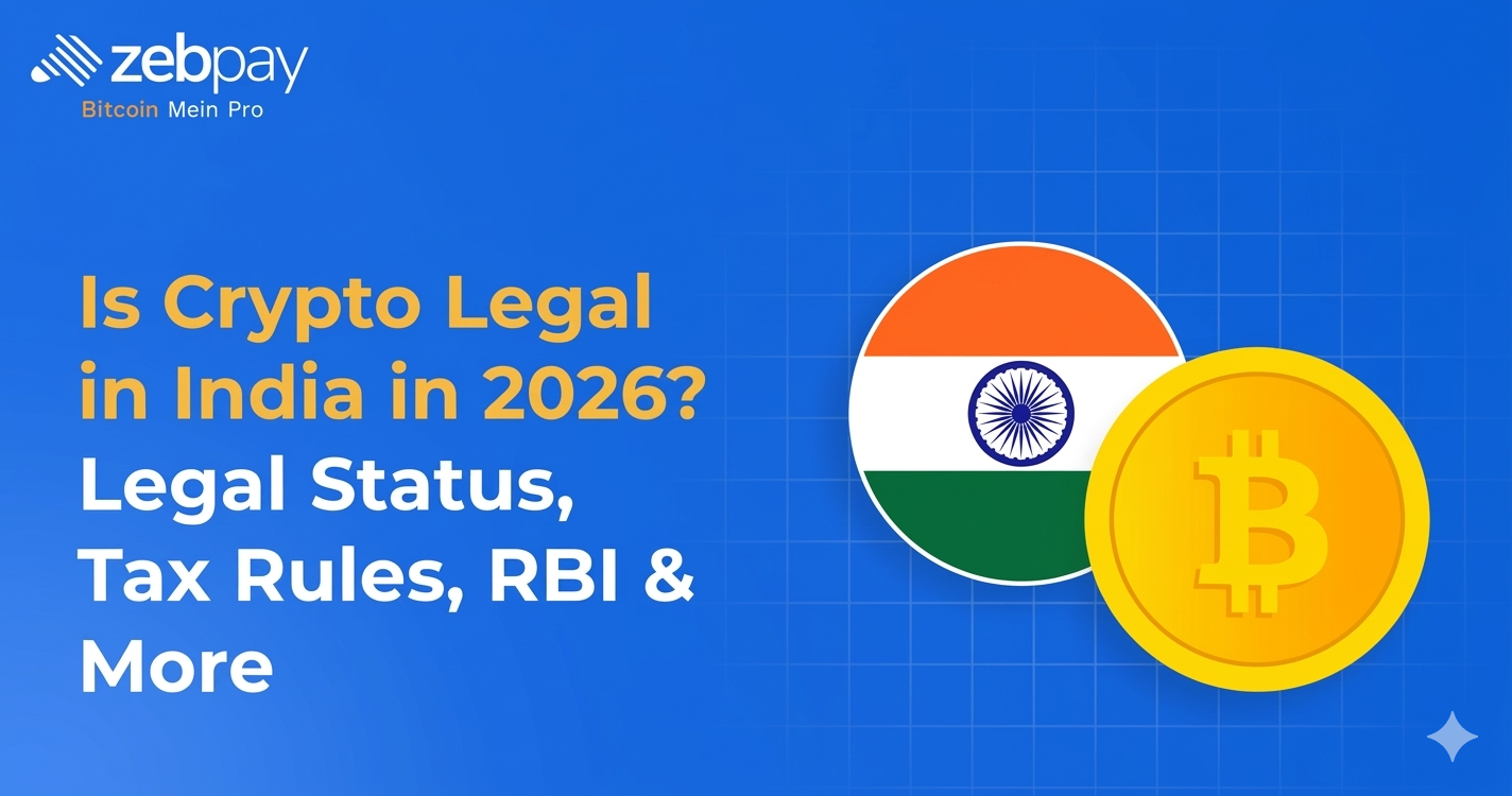 Is Crypto Legal in India in 2026? Legal Status, Tax Rules, RBI & More