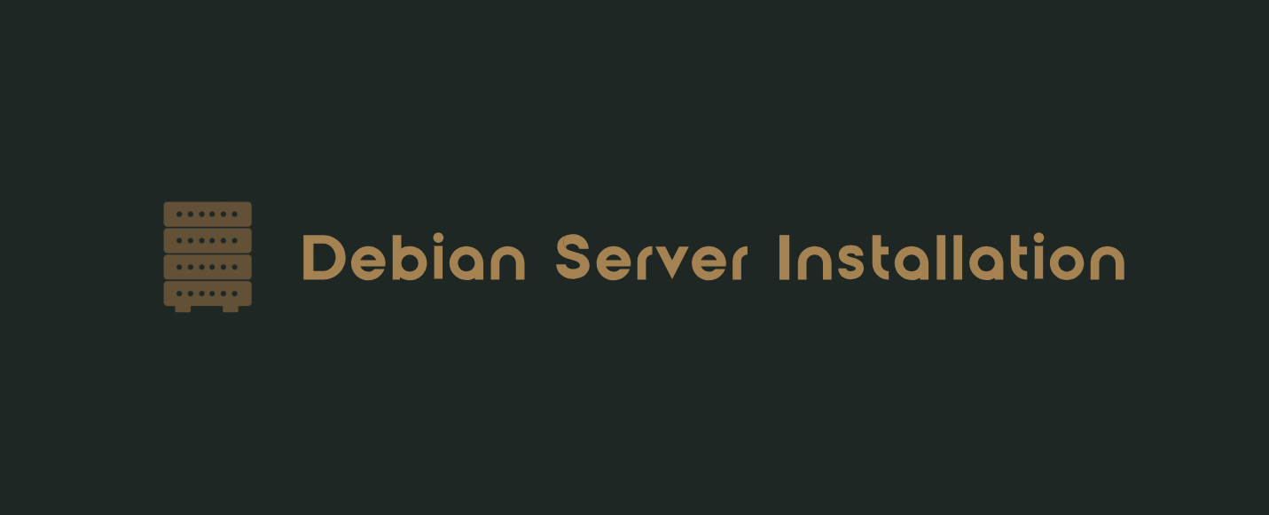 Debian Server: Installation