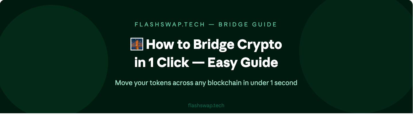 How to Bridge Crypto in 1 Click — The Easy Guide (2026)
