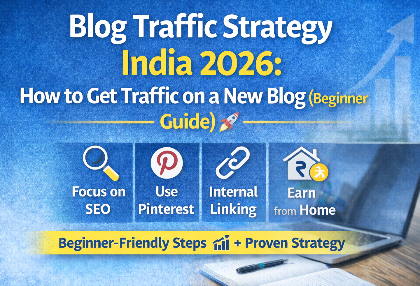 How to Get Traffic on a New Blog (Beginner Strategy That Actually Works in 2026)