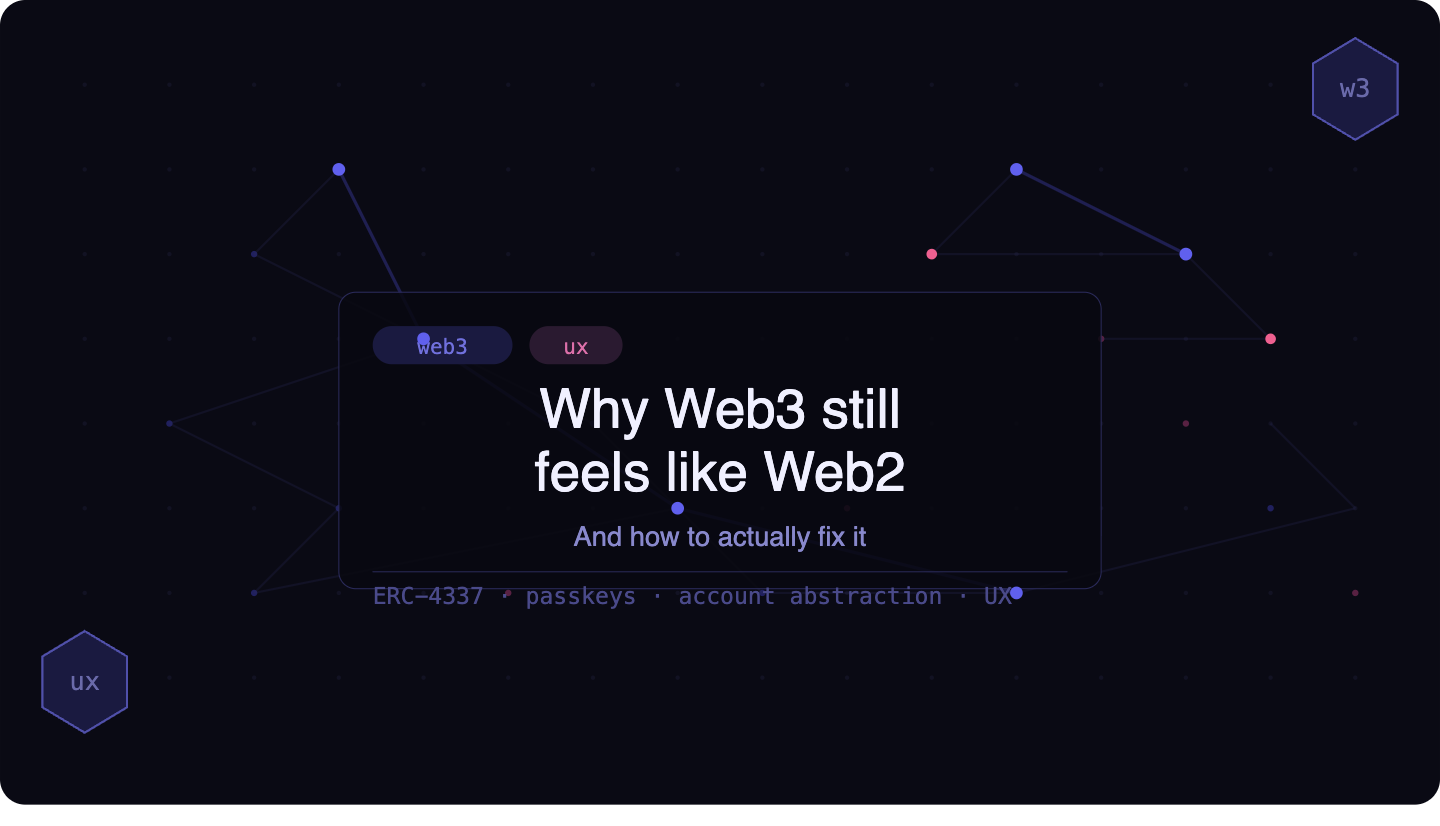 Why Most Web3 Apps Still Feel Like Web2 — And How to Actually Fix It