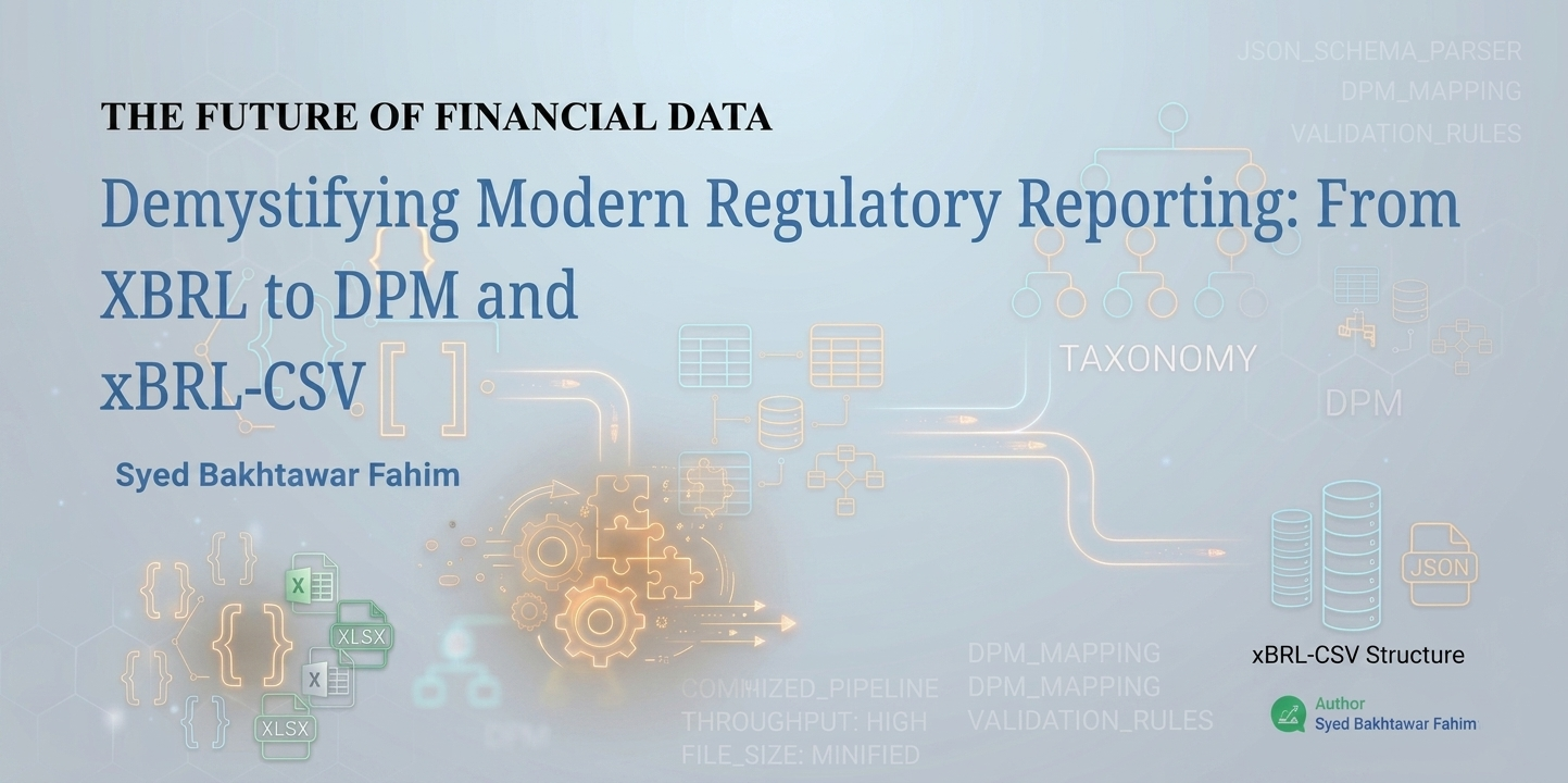 Demystifying Modern Regulatory Reporting: From XBRL to DPM and xBRL-CSV