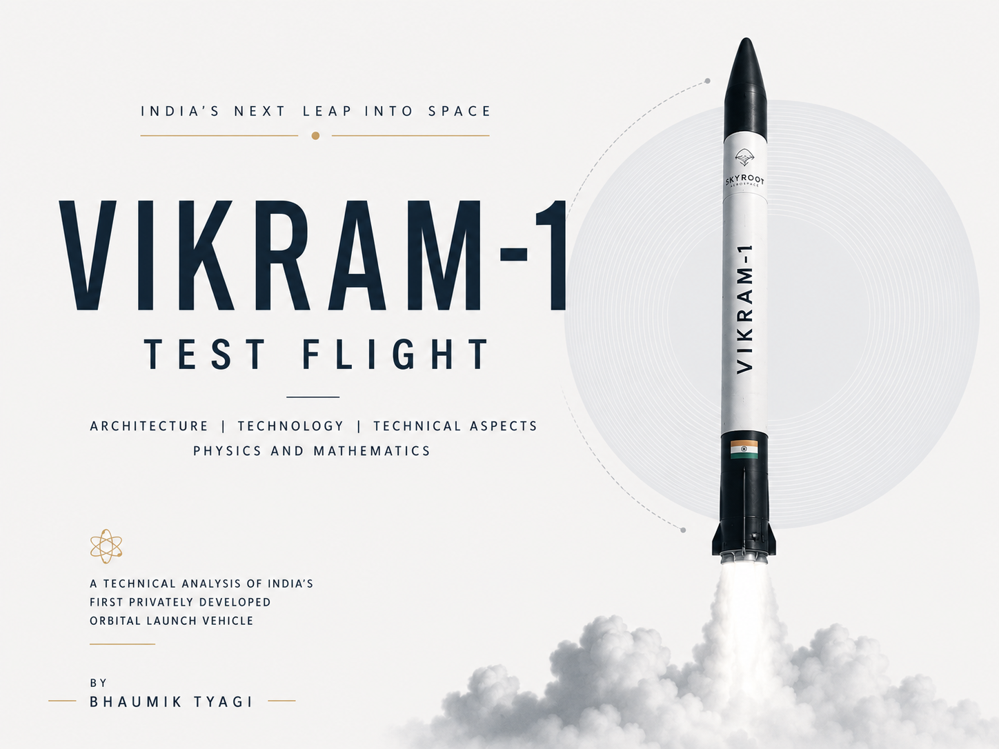 Vikram-1: Architecture Technology and Engineering Behind India’s First Vikram-1: Architecture Technology and Engineering Behind India’s First