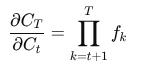 ∂C_T / ∂C_t = ∏_{k=t+1}^{T} f_k
