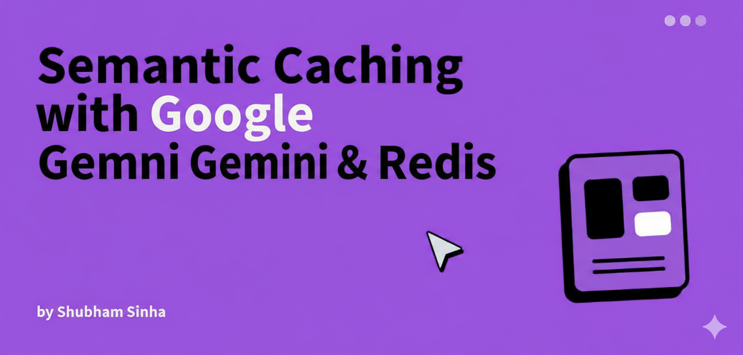 How I Cut LLM Latency by 6x with Redis and Gemini
