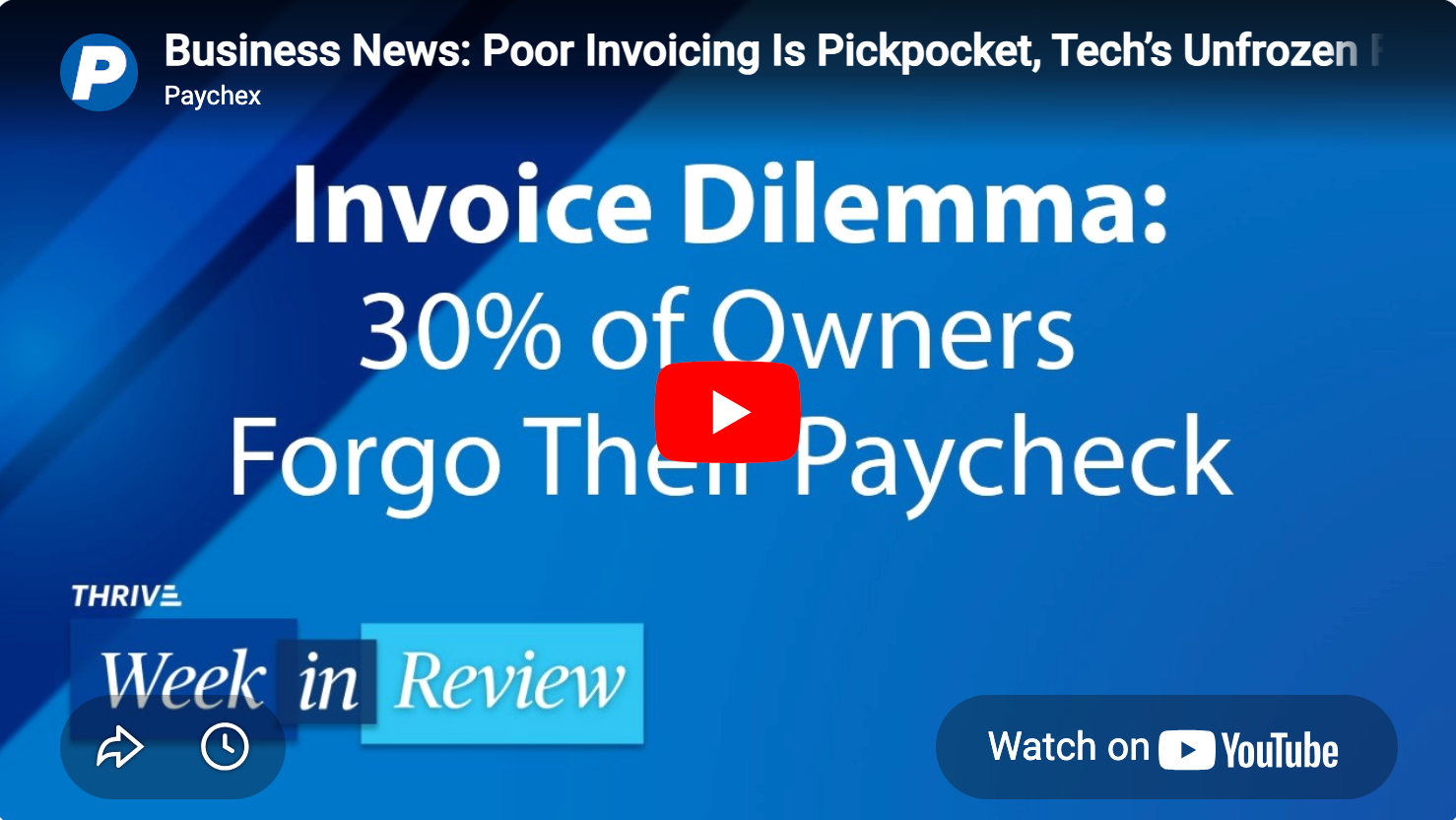 Paychex Thrive Week in Review: Invoice Indecision, a Thaw in Tech Funding, Anthropic Puts Agentic…