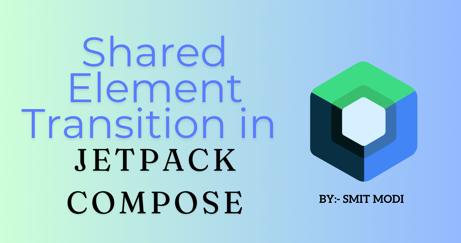 Shared Element Transition in Jetpack Compose