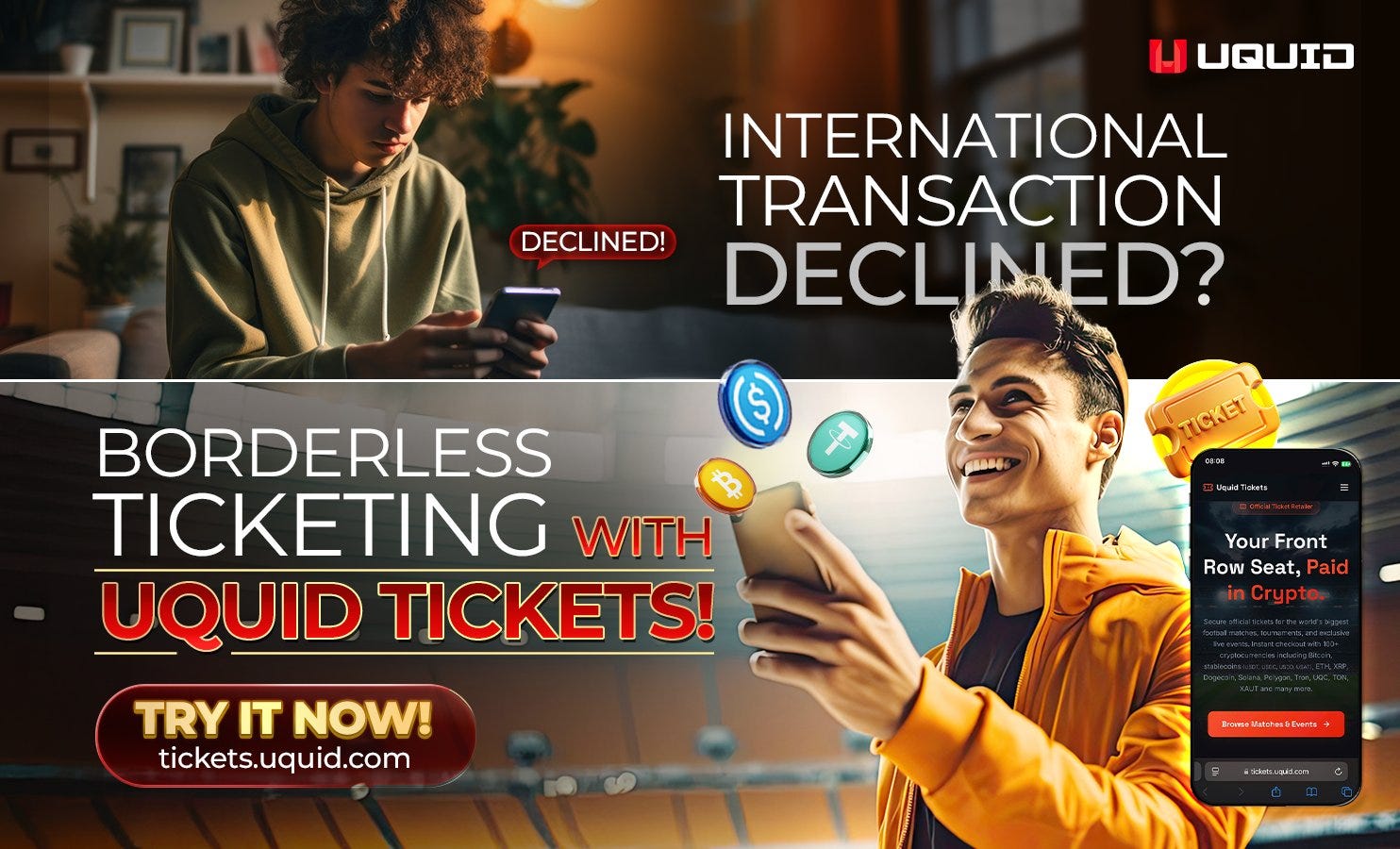 Uquid Tickets: How to Buy Tickets Without Payment Declines (Even for Global Events)