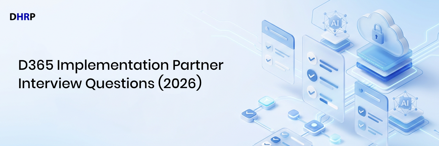 The Questions That Actually Matter Before Hiring a Dynamics 365 Implementation Partner in 2026