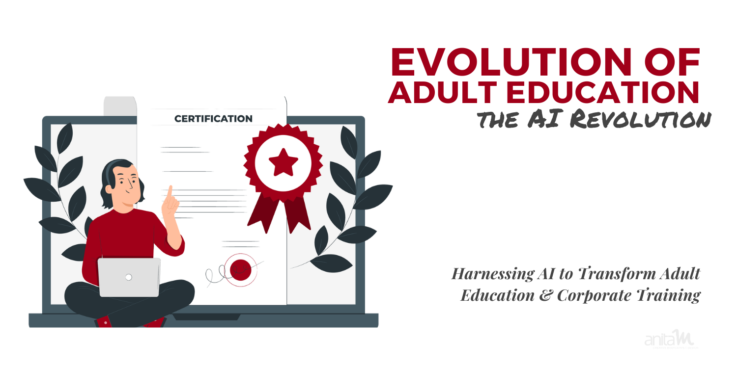 The AI Revolution: The Evolution of Adult Education and Corporate Training