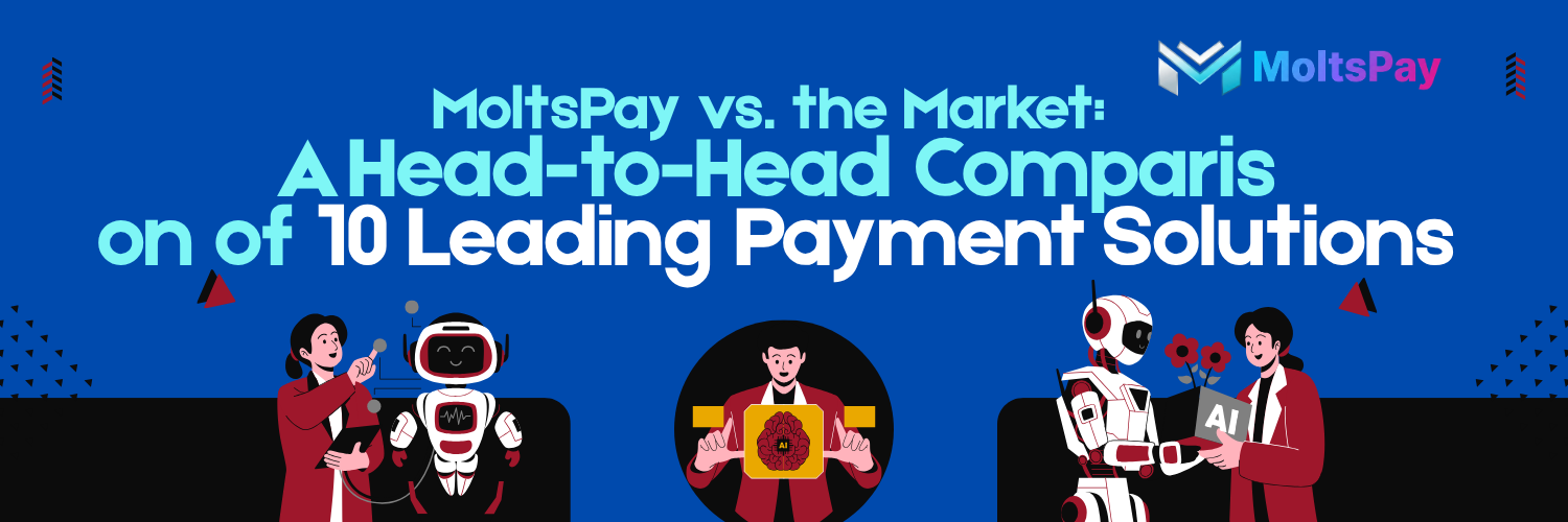 MoltsPay vs. the Market: A Head-to-Head Comparison of 10 Leading Payment Solutions