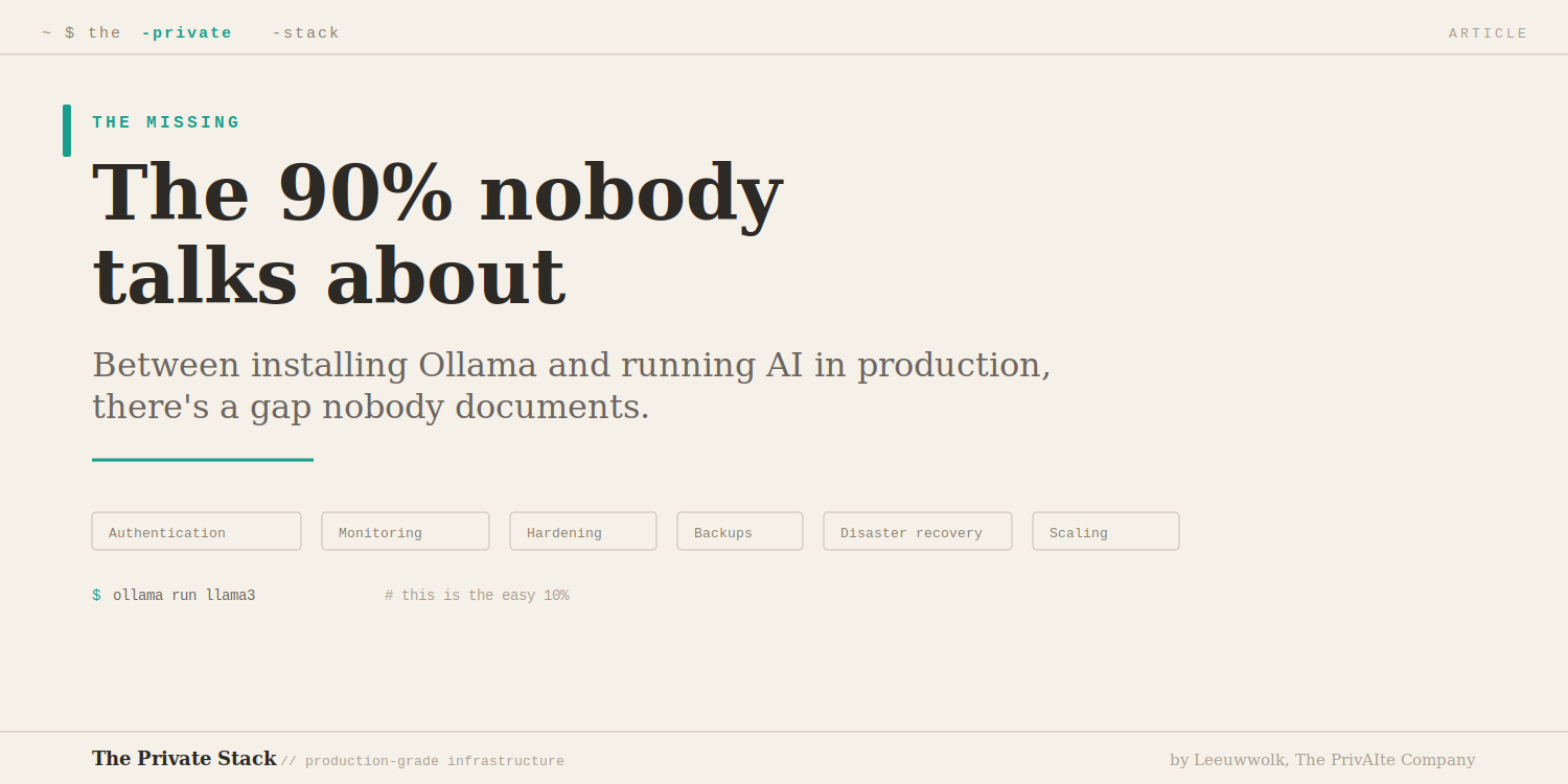 The Missing 90% Between “Install Ollama” and Running AI in Production