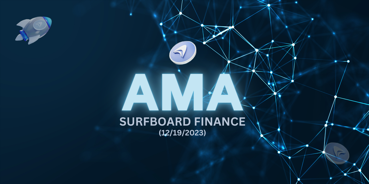 AMA SurfBoard Finance Event Recap (12/19/2023)