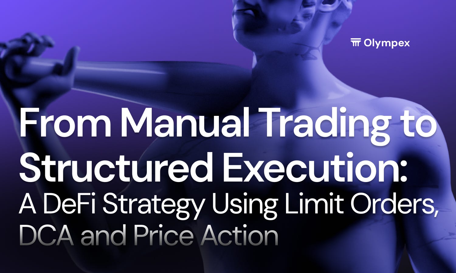 From Manual Trading to Structured Execution: A DeFi Strategy Using Limit Orders, DCA and Price…